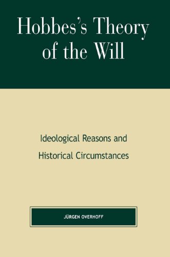 Hobbes's Theory of Will: Ideological Reasons and Historical Circumstances