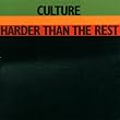 Harder Than the Rest