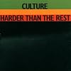 Harder Than the Rest Harder Than the Rest