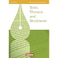 Texte, Themen und Strukturen - Ausgabe N: Sch�lerbuch