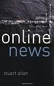 Online News: Journalism and the Internet