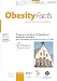 Progress in Surgery for Obesity and Metabolic Disorders: 5th Frankfurt Meeting, Frankfurt/m., November 2008 Supplement Issue: Obesity Facts 2009, Vol. 2, Suppl. 1