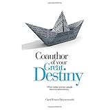 coauthor of your great destiny how ordinary people become extraordinary