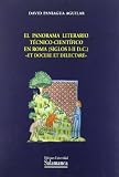 El Panorama Literario Tecnico-Cientifico En Roma (Siglos I-II D.C.), 