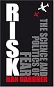 Risk: The Science and Politics of Fear