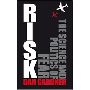 Risk. The Science snd Politics of Fear