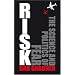 Risk: The Science and Politics of Fear