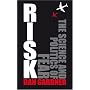 Risk: The Science and Politics of Fear