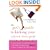The Girl's Guide to Kicking Your Career Into Gear: Valuable Lessons, True Stories, And Tips For Using What You've Got (A Brain!) To Make Your Worklife Work For You