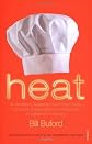 Heat: An Amateur's Adventures as Kitchen Slave, Line Cook, Pasta-Maker and Apprentice to a Butcher in Tuscany