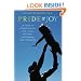 Pride and Joy: A Guide to Understanding Your Child's Emotions and Solving Family Problems