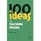 100 Ideas for Teaching