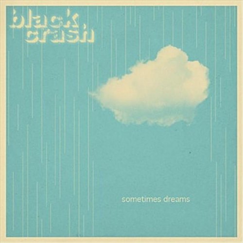 Sometimes Dreams - Single