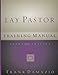 Lay Pastor Training Manual - Student Editon