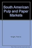 South American pulp and paper markets