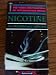 Nicotine: An Old-Fashioned Addiction (The Video Encyclopedia of Psychoactive Drugs) [VHS]