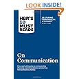 HBR's 10 Must Reads on Communication (with featured article The Necessary Art of Persuasion, by Jay A. Conger)