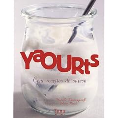 Yaourts : Cent recettes de saison