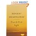 True At First Light : A Fictional Memoir