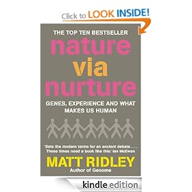 Nature via Nurture: Genes, experience and what makes us human