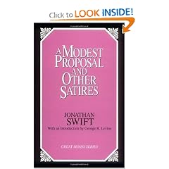 A Modest Proposal and Other Satires (Literary Classics)