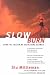 Books : Slow Burn