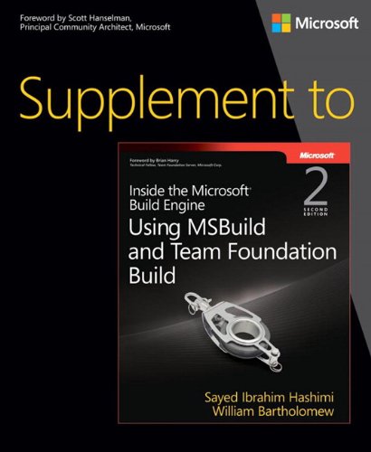 supplement to inside the microsoft build engine using msbuild and team foundation build 2nd edition developer
