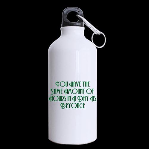 You Have the Same Amount of Hours in the Day As Beyonce Sports Bottle -13.5 Ounces