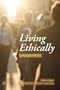 Living Ethically: Advice from Nagarjuna's Precious Garland (Buddhist Wisdom for Today)