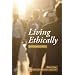 Living Ethically: Advice from Nagarjuna's Precious Garland (Buddhist Wisdom for Today)