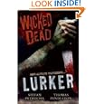 Wicked Dead: Lurker