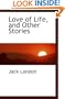 Love of Life, and Other Stories