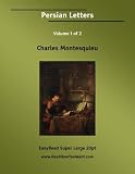 Persian Letters Volume 1 of 2   [EasyRead Large Edition]