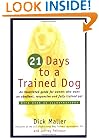 Twenty One Days to a Trained Dog