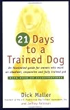 Twenty One Days to a Trained Dog