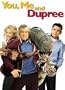 You, Me and Dupree