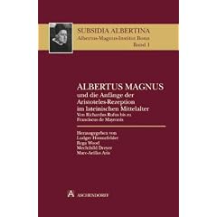 Albertus Magnus und die Anf�nge der Aristoteles-Rezeption im lateinischen Mittelalter
