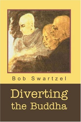 Diverting the Buddha - Second Edition