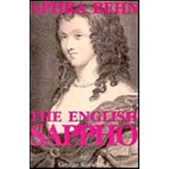 Aphra Behn: The English Sappho