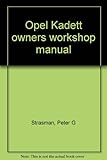 Opel Kadett owners workshop manual