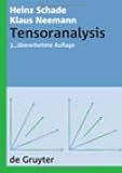 Tensoranalysis (de Gruyter Lehrbuch) - Heinz Schade, Klaus Neemann