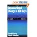 Organizational Change in 100 Days: A Fast Forward Guide (Accompanying Guide)