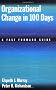 Organizational Change in 100 Days: A Fast Forward Guide (Accompanying Guide)