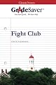 GradeSaver(TM) ClassicNotes: Fight Club
