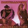Let Them Eat Pussy