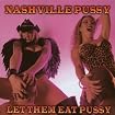 Let Them Eat Pussy