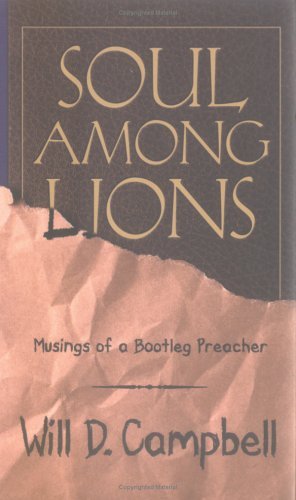 Soul among Lions: Musings of a Bootleg Preacher