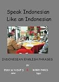 41fh9IyH9kL. SL160  Speak Like An Indonesian