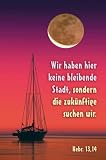 Produkt-Bild: Kalenderk&auml;rtchen mit Motiv: Boot 2013: Mit Bibelvers: Hebr&auml;er 13,14