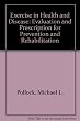 Exercise in health and disease